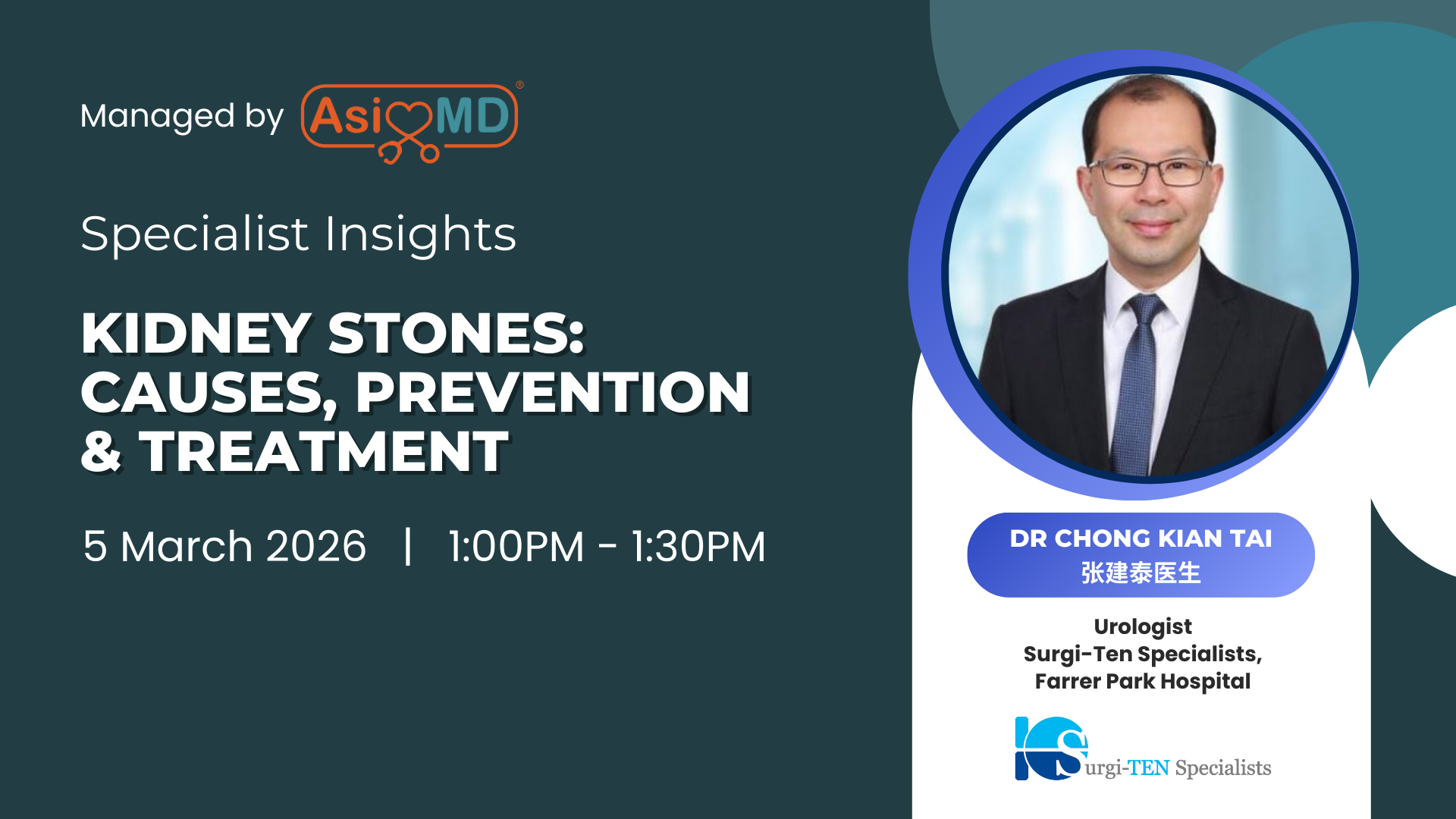 Asia MD Specialist Insights_Dr Chong Kian Tai_Kidney Stones_Webinar_5 Mar 2026 (4)