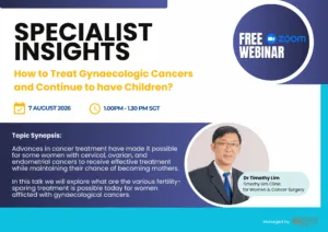 Asia MD Webinar_How to Treat Gynaecologic Cancers and Continue to have Children