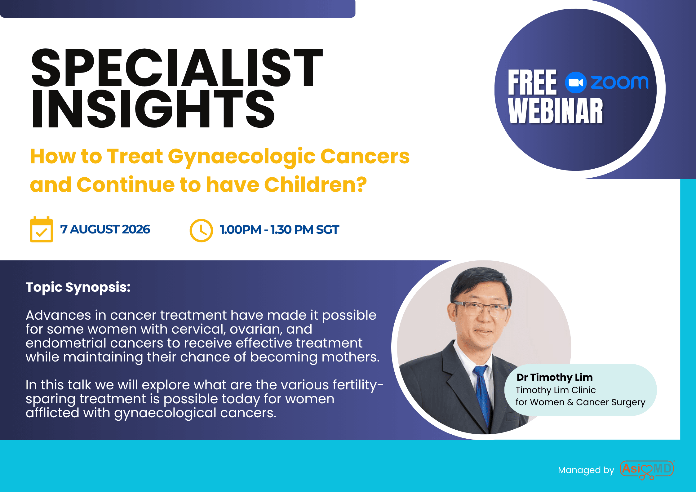 Asia MD Webinar_How to Treat Gynaecologic Cancers and Continue to have Children